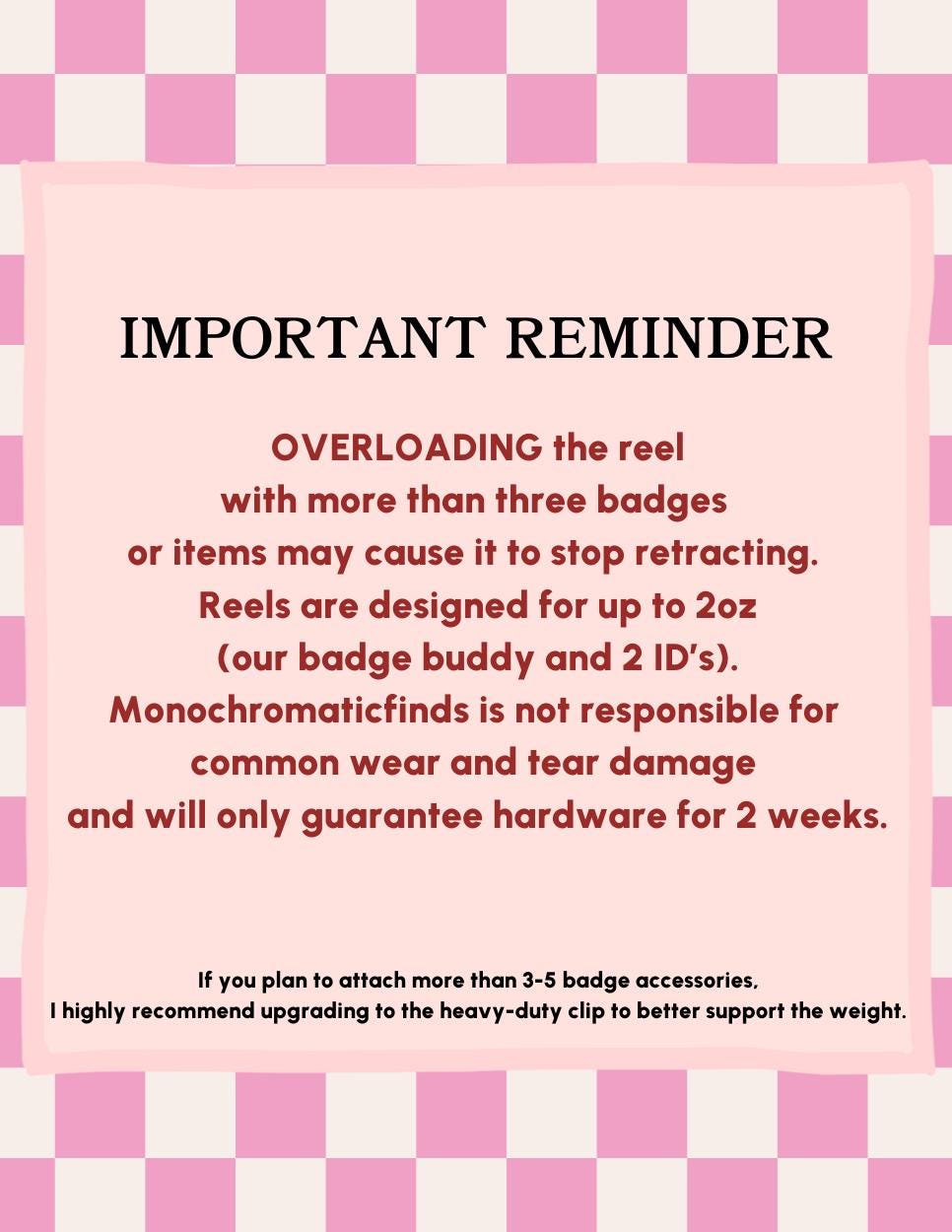 A pink and white checkered background with a white rectangle containing a reminder about overloading a reel with more than three badges. The text states that overloading the reel may cause it to stop 