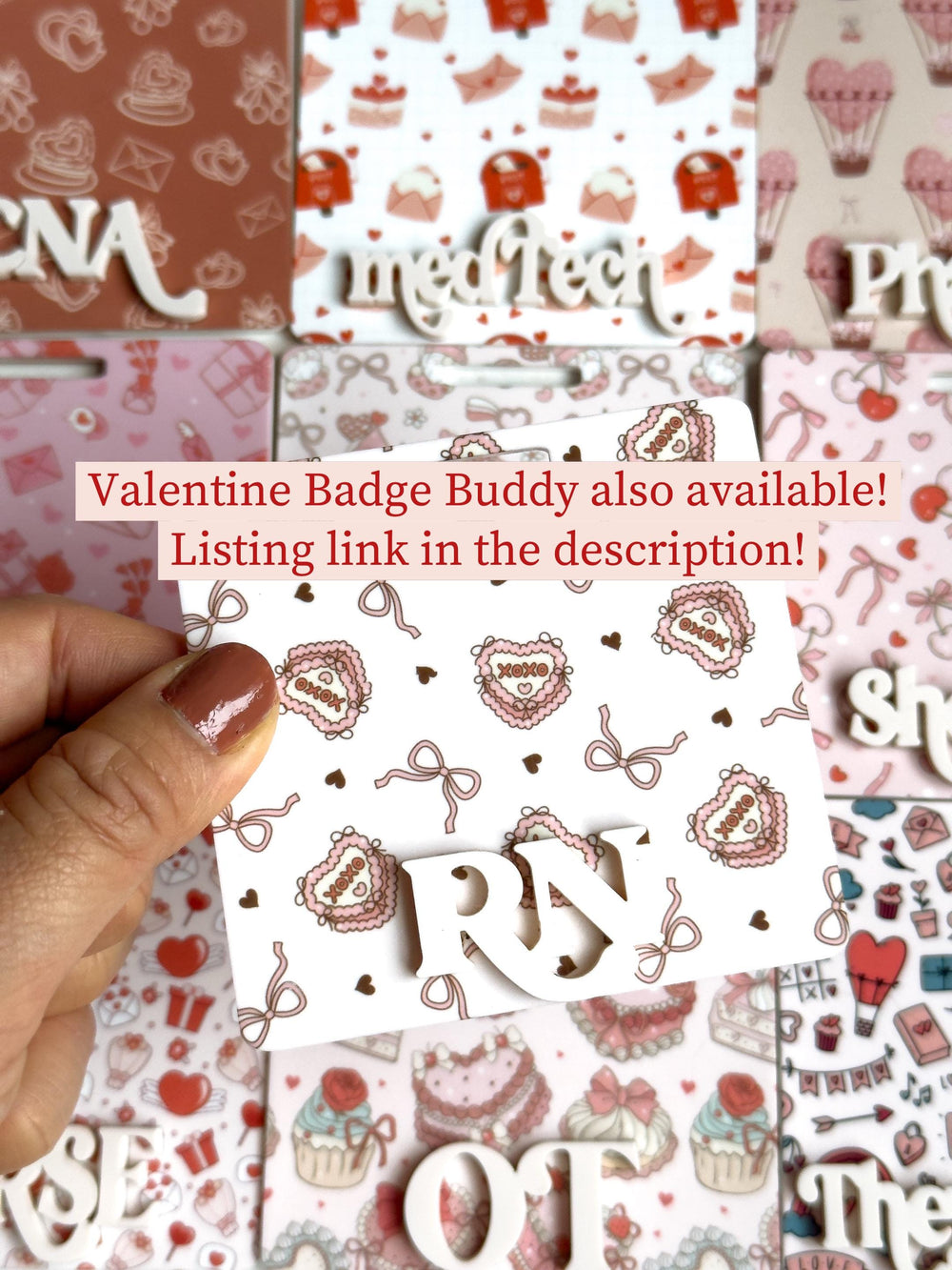 A collection of Valentine's Day themed badge buddies with various patterns and professions. One badge buddy features a white background with pink hearts and bows, and the letters "". The text "Valenti