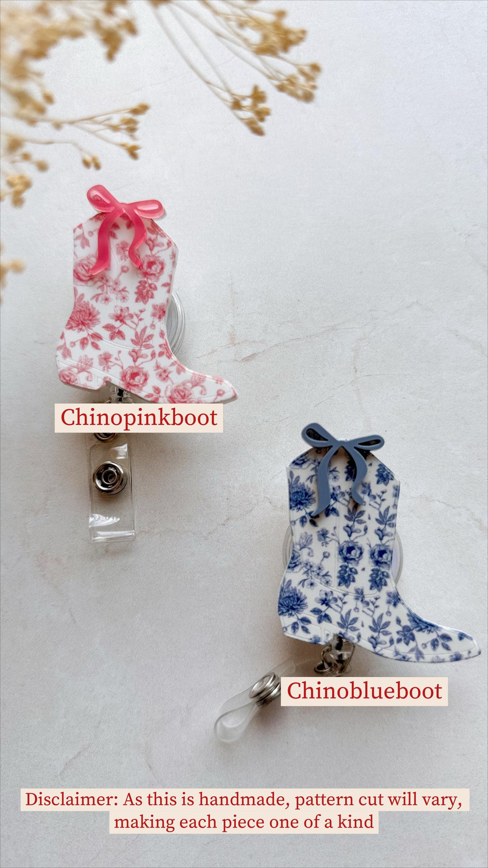 Two floral patterned boot-shaped retractable badge holders. The pink boot has a pink bow and the blue boot has a blue bow. The text "Chinopinkboot" and "Chinoblueboot" is below each boot.  "Disclaimer