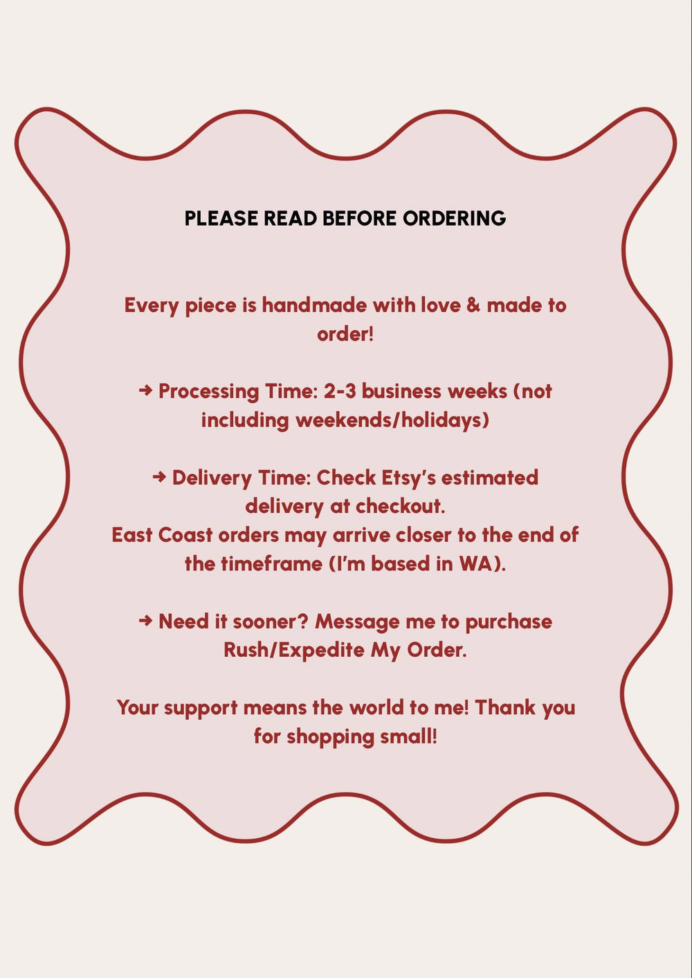 A pink and red graphic with the text "PLEASE READ BEFORE ORDERING" and information about processing and delivery times for handmade items. The text also states that the seller is based in Washington s